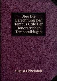 Uber Die Berechnung Des Tempus Utile Der Honorarischen Temporalklagen
