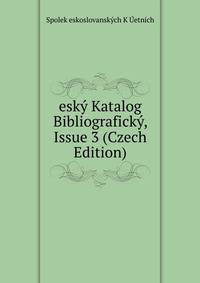 esky Katalog Bibliograficky, Issue 3 (Czech Edition)