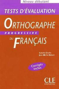 Tests D'Evaluation De l'Orthographe Progressive Du Francais Debutant