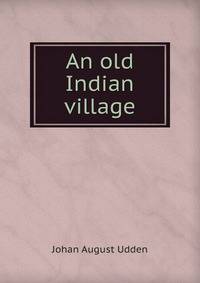 An old Indian village