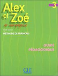 Alex Et Zoe Level 3 Teacher's Guide