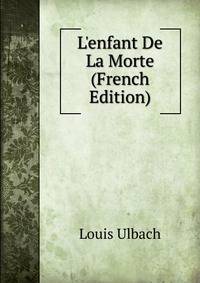 L'enfant De La Morte (French Edition)