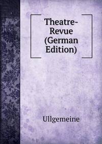 Theatre-Revue (German Edition)