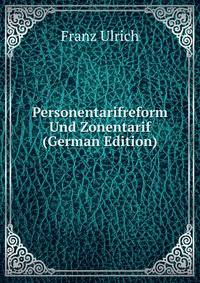 Personentarifreform Und Zonentarif (German Edition)