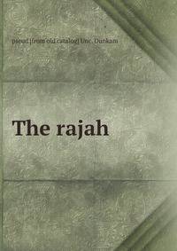The rajah