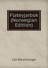 Flateyjarbok (Norwegian Edition)