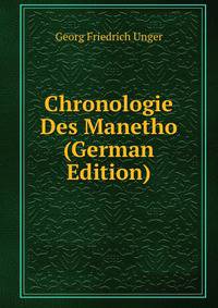 Chronologie Des Manetho (German Edition)