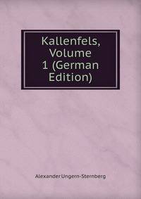 Kallenfels, Volume 1 (German Edition)