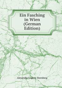 Ein Fasching in Wien (German Edition)
