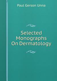 Selected Monographs On Dermatology