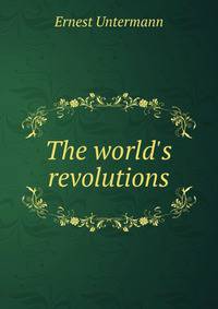 The world's revolutions