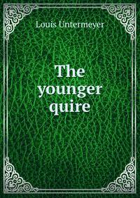 The younger quire