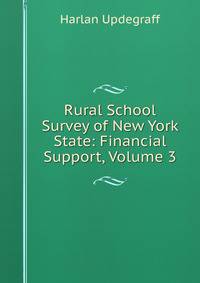 Rural School Survey of New York State: Financial Support, Volume 3