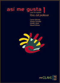 Asi Me Gusta Nivel 1 Libro Profesor