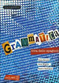 Grammatica Viva Dello Spagnolo