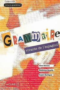 Grammaire Vivante Del L'Esp Libro