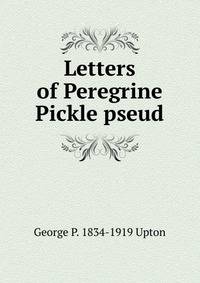 Letters of Peregrine Pickle pseud