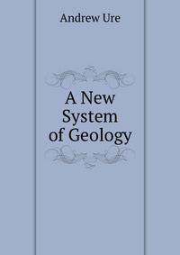 A New System of Geology