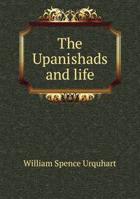 The Upanishads and life
