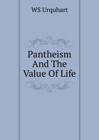 Pantheism And The Value Of Life