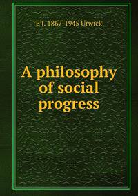 A philosophy of social progress