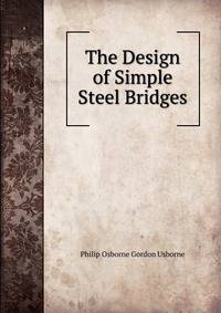 The Design of Simple Steel Bridges
