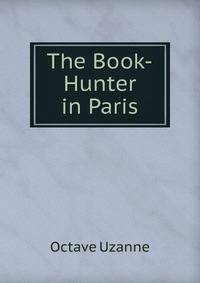 The Book-Hunter in Paris