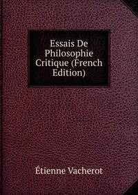 Essais De Philosophie Critique (French Edition)