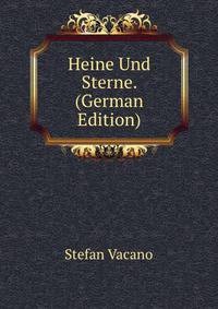 Heine Und Sterne. (German Edition)