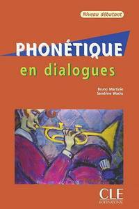 Phonetique En Dialogues Niveau Debutant (+ Audio CD)