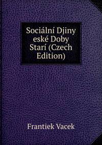 Socialni Djiny eske Doby Stari (Czech Edition)