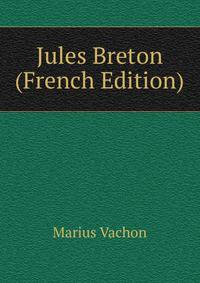 Jules Breton (French Edition)
