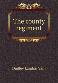 The county regiment