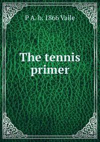 The tennis primer