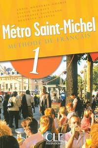 Metro Saint-Michel 1. Livre de l'eleve