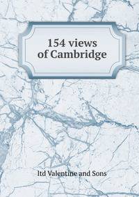 154 views of Cambridge