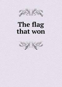 The flag that won