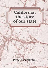 California: the story of our state