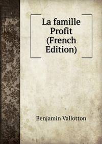 La famille Profit (French Edition)