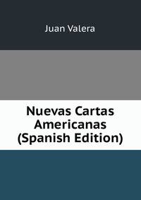 Nuevas Cartas Americanas (Spanish Edition)