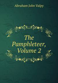 The Pamphleteer, Volume 2