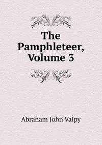 The Pamphleteer, Volume 3