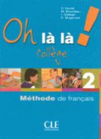 Oh là là! 2 Collège - Livre de l'élève+ cahier d'exercices