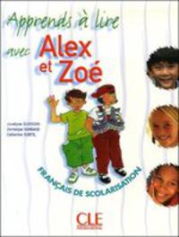 Apprends a lire avec Alex et Zoe - Livret de lecture