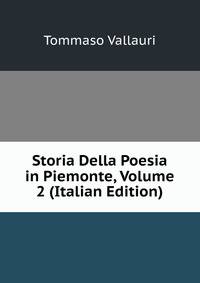 Storia Della Poesia in Piemonte, Volume 2 (Italian Edition)