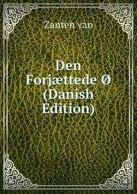 Den Forj?ttede O (Danish Edition)