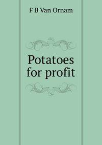 Potatoes for profit
