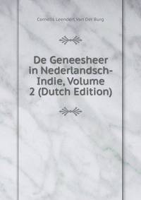 De Geneesheer in Nederlandsch-Indie, Volume 2 (Dutch Edition)