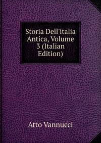 Storia Dell'italia Antica, Volume 3 (Italian Edition)