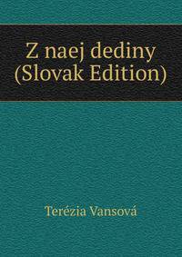 Z naej dediny (Slovak Edition)